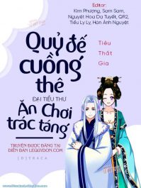 Quỷ Đế Cuồng Thê: Đại Tiểu Thư Ăn Chơi Trác Táng